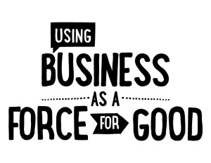 business as a force for good
